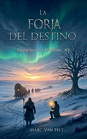 La Forja del Destino (Enemigo del Destino) (Spanish Edition) B0FBBNVN8Z Book Cover