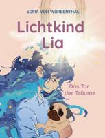 Lichtkind Lia: Das Tor der Träume 3819261141 Book Cover