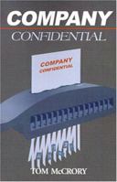 Company Confidential 0595137407 Book Cover