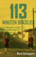 113 Minuten Brasilien 3754338846 Book Cover
