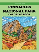 Pinnacles National Park Coloring Book 1948872471 Book Cover