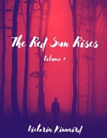 The Red Sun Rises Series: Volume 1 1652284060 Book Cover