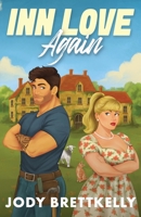 Inn Love Again (Amor Inn) B0GR87PKZ9 Book Cover