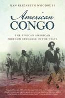American Congo: The African American Freedom Struggle in the Delta 080787230X Book Cover