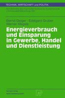 Energieverbrauch Und Einsparung in Gewerbe, Handel Und Dienstleistung 3790812161 Book Cover