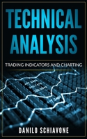 TECHNICAL ANALYSIS: Trading Indicators and Charting 1695611438 Book Cover