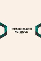 Hexagonal Grid Notebook: : Hexagonal Graph Paper Notebook for Chemistry Structures - This graph paper with a hexagonal grid has is perfect for drawing ... 6x9 inches. Each hexagon is 0.2 inches wide. 1724655752 Book Cover