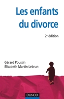 Les Enfants du Divorce: Psychologie Separation Parentale 2e Ed. 2100552333 Book Cover