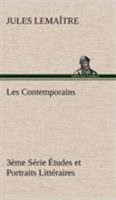 Les Contemporains: Etudes Et Portraits Literaires; Tome 3 151169131X Book Cover