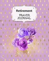 Retirement Prayer Journal: 60 days of Guided Prompts and Scriptures - For a Closer Walk With God - Purple Gold Floral Flowers 1081301015 Book Cover