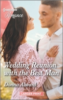 Wedding Reunion with the Best Man 1335566988 Book Cover