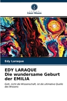 EDY LARAQUE Die wundersame Geburt der EMILIA 6203372366 Book Cover