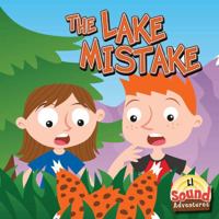 The Lake Mistake 1621692124 Book Cover