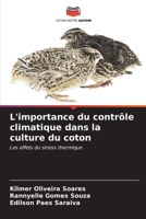 L'importance du contrôle climatique dans la culture du coton: Les effets du stress thermique (French Edition) B0CL5QXB9F Book Cover