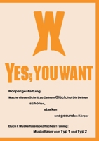 Körpergestaltung: Mache diesen Schritt zu Deinem Glück, hol Dir Deinen schönen, starken und gesunden Körper: Buch I: Muskelfaserspezifisches Training: Muskelfaser vom Typ 1 und Typ 2 (German Edition) 3752621672 Book Cover