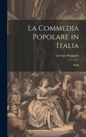 La Commedia Popolare in Italia: Saggi 1022130617 Book Cover