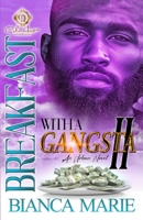 Breakfast With A Gangsta 2: An Urban Novel B0F226PXC5 Book Cover