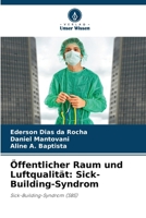 Öffentlicher Raum und Luftqualität: Sick-Building-Syndrom (German Edition) 6208196671 Book Cover
