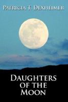 Daughters of the Moon 1420885200 Book Cover