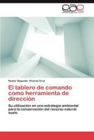El Tablero de Comando Como Herramienta de Direccion 3848465728 Book Cover