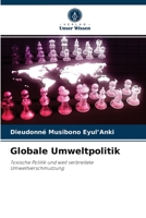 Globale Umweltpolitik 6204074717 Book Cover