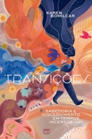 Transições: Sabedoria e discernimento em tempos incertos (Portuguese Edition) 6559885070 Book Cover