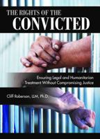 The Rights of the Convicted 160885163X Book Cover