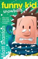 Funny Kid Snowballs (Funny Kid, #12) 0733344623 Book Cover