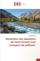 Résolution des équations de Saint-Venant avec transport de polluant 6202548843 Book Cover