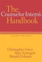 Bundle: The Counselor Intern's Handbook, 3rd + InfoTrac College Edition 0534070809 Book Cover