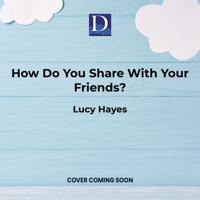 How Do You Share with Your Friends?: An Audiobook about Fractions, Decimals, and Percentages 1666642312 Book Cover