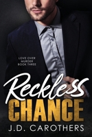 Reckless Chance (Love Over Murder) 1957997141 Book Cover