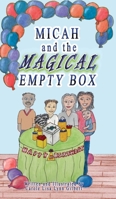 Micah and the Magical Empty Box B0FRDYTVFF Book Cover