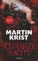 Schwarze Nacht: Thriller (Kommissar Kalkbrenner) (German Edition) B0CSBGPWQG Book Cover