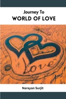 Journey to World of Love 4297443562 Book Cover
