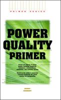 Power Quality Primer (Electrical Engineering Primer) 0071344160 Book Cover
