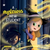 A Mysterious New Student 2898025658 Book Cover