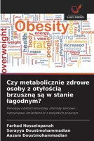 Czy metabolicznie zdrowe osoby z otylością brzuszną są w stanie lagodnym? B0G6DBQD5M Book Cover