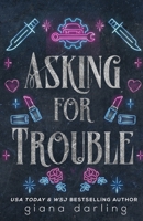 Asking for Trouble: A Small Town MC Romance (Fallen Men) 1774440547 Book Cover