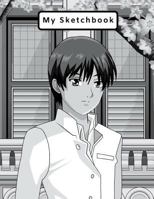 My Sketchbook: Large sketchbook, Manga/Anime Male cover, 120 pages, 8.5 by 11 1791360157 Book Cover