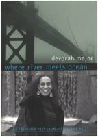 Where River Meets Ocean (Poet Laureate Series (City Lights Foundation), No. 3.) 1931404038 Book Cover