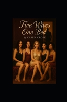 Five Wives One Bed B0G9D8CL2C Book Cover