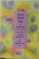 Surat shabd yoga: The yoga of the celestial pound : an introduction for Western readers (The Unity of man series) 0942735951 Book Cover