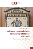Le discours préfaciel des romans épistolaires africains: Fonctions et sens symbolique 6203422827 Book Cover