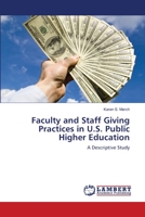 Faculty and Staff Giving Practices in U.S. Public Higher Education: A Descriptive Study 3659394858 Book Cover