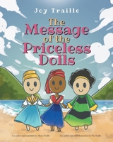 The Message of the Priceless Dolls 1638604614 Book Cover