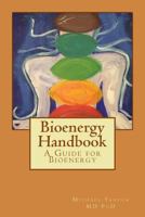 Bioenergy Handbook: A Guide for Bioenergy 097404573X Book Cover
