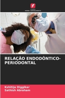 RELAÇÃO ENDODÔNTICO-PERIODONTAL (Portuguese Edition) 620865288X Book Cover
