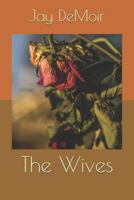 The Wives 1983943827 Book Cover