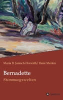 Bernadette - Stimmungswelten (German Edition) 3749757615 Book Cover